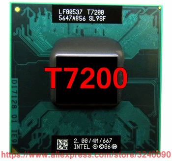Algne lntel Core 2 Duo T7200 CPU Socket 479 (4M Cache/2.0 GHz/667 MHz/Dual-Core) Sülearvuti protsessor tasuta shipping