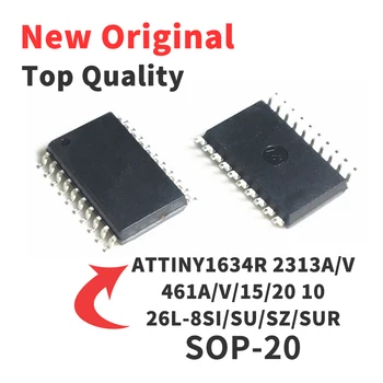 ATTINY1634R ATTINY 2313A/V 461A/V/15/20 10 26L-8SI/SU/SZ/SUR SOP20 IC Chip Brand New Originaal