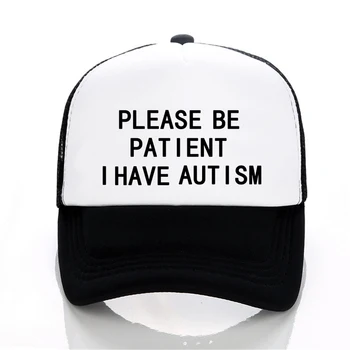 Mehed Naiste müts Palun ole Kannatlik, mul On Autism Kirjas Trükitud Baseball caps Suvel väljas Unisex Silmadega võrk, Aednik ühise põllumajanduspoliitika Mütsid