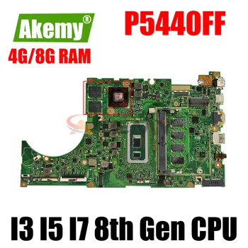 P5440F Emaplaadi ASUS PRO P5340FF P5440UF P5440FF Sülearvuti Emaplaadi I3 I5 I7 8. Gen CPU 4G 8G-RAM 940MX Test 100%