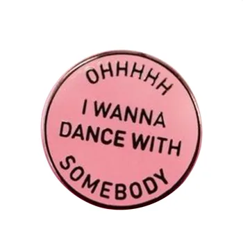 Whitney Houston-I Wanna Dance With Somebody Emailiga Pin Badge)